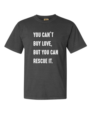 Can't Buy Love Unisex T-Shirt (Pepper)