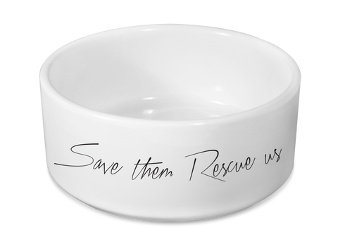 Save Them Rescue Us Dog Bowl